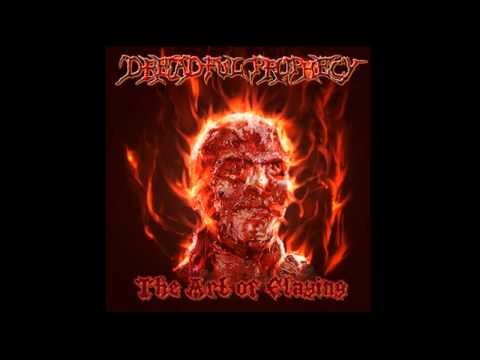 Youtube: Dreadful Prophecy - The Art of Flaying