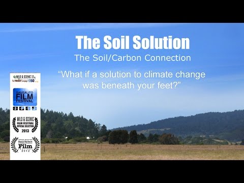 Youtube: The Soil Solution to Climate Change Film