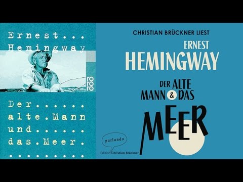 Youtube: Der alte Mann und das Meer Hörbuch von Ernest Hemingway / Deutsch / Komplett