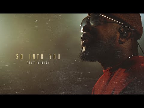 Youtube: Jac Ross - So Into You ft. D-Nice