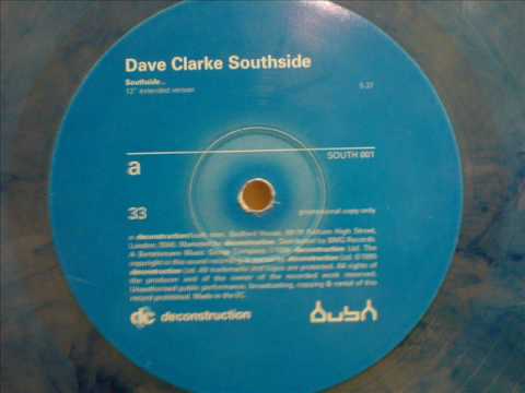 Youtube: Dave Clarke 'Southside'