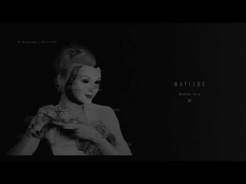 Youtube: Matteo Tura - Matilde