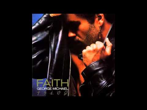 Youtube: Faith - George Michael