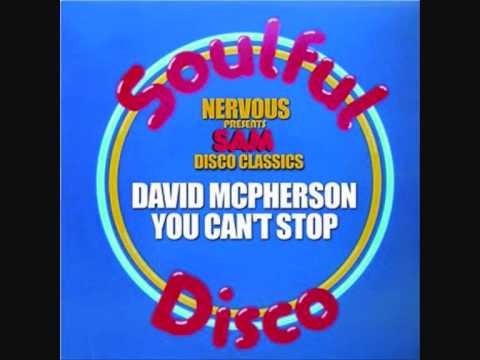Youtube: David Mc.Pherson - You Can't Stop