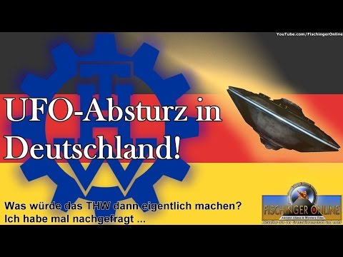 Youtube: UFO-Absturz in Deutschland! Was würde unser THW dann tun?