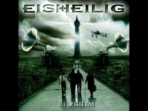 Youtube: Eisheilig - Elysium