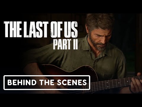 Youtube: The Last of Us Part 2: Inside the Story - Official Behind the Scenes