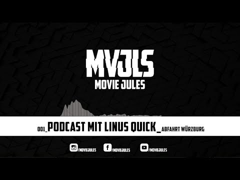 Youtube: Techno: 001 Podcast Linus Quick Abfahrt Würzburg I MOVIE JULES