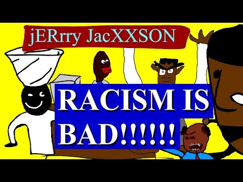 Youtube: Jerry Jackson - Racism