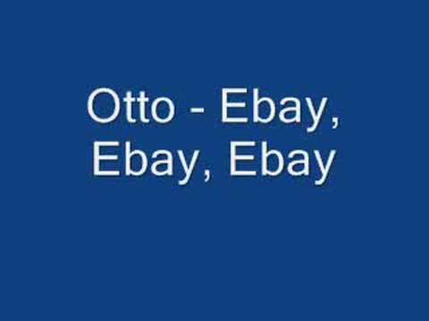 Youtube: Otto - Ebay, Ebay, Ebay
