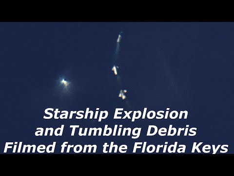 Youtube: SpaceX Starship Explosion Filmed from the Florida Keys!
