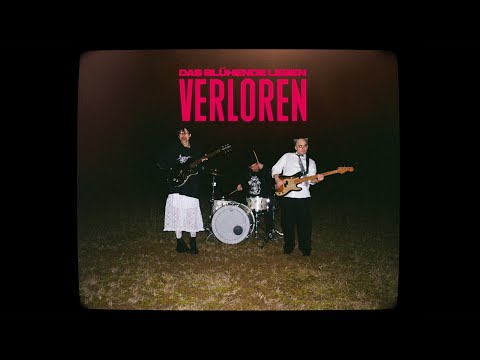 Youtube: das blühende leben - Verloren (Offizielles Video)