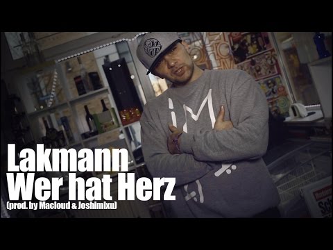 Youtube: Lakmann - Wer hat Herz (prod. by Macloud & Joshimixu)