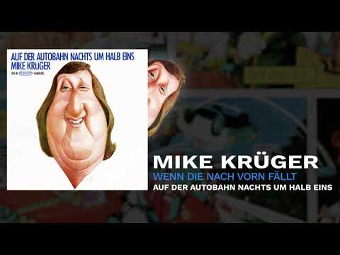 Youtube: Mike Krüger - Wenn die nach vorn fällt