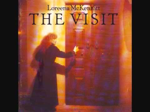 Youtube: [The Visit] Loreena McKennitt - The Old Ways