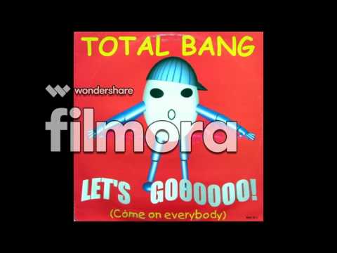 Youtube: Total Bang - Let's Gooooo!
