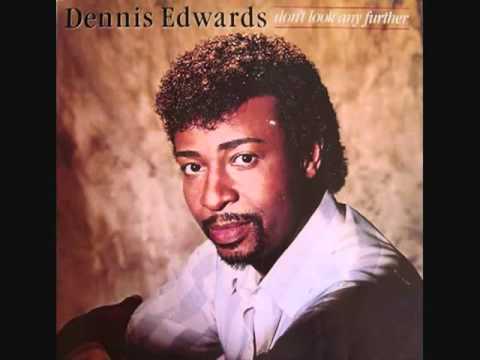 Youtube: DON'T LOOK ANY FURTHER   DENNIS EDWARDS & SIEDAH GARRETT