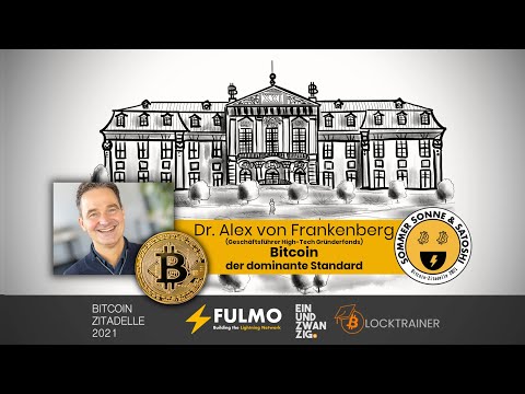 Youtube: Bitcoin Zitadelle: BITCOIN, ein dominanter Standard | Dr. Alex von Frankenberg