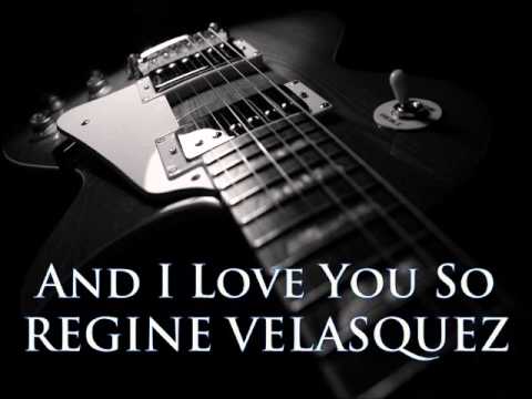 Youtube: REGINE VELASQUEZ - And I Love You So [HQ AUDIO]