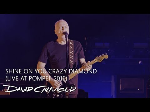 Youtube: David Gilmour - Shine On You Crazy Diamond (Live At Pompeii)
