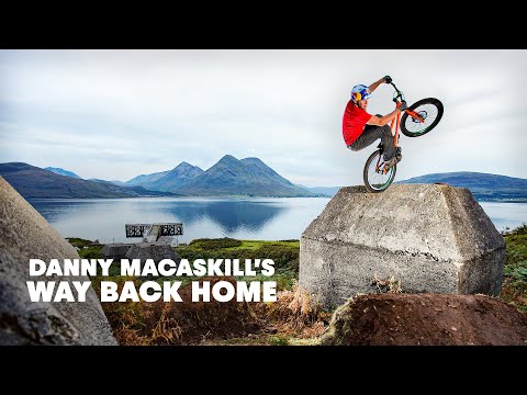 Youtube: Way Back Home w/ Danny MacAskill