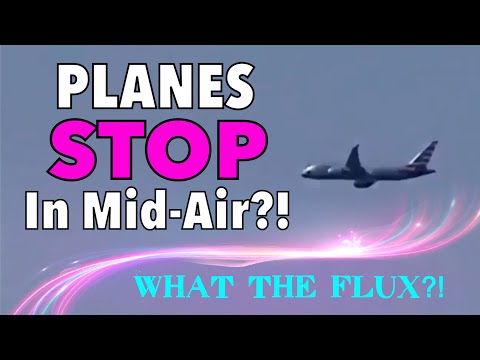 Youtube: PLANES STOP IN MID-AIR (RE-UPLOAD) WHAT THE FLUX? Quantum Time Hovering? Mandela Effect? July 2017