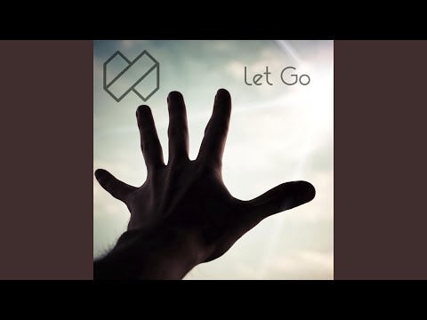 Youtube: Let Go