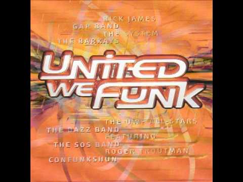 Youtube: UNITED WE FUNK ALLSTARS - Nuthin But A Party feat. ROGER TROUTMAN