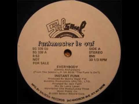 Youtube: Instant Funk "Everybody"