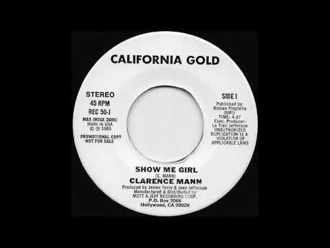 Youtube: Clarence Mann - Show Me Girl