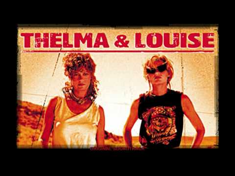 Youtube: Thelma & Louise - OST