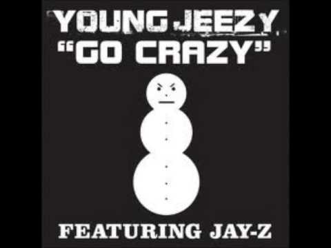 Youtube: Young Jezzy: Go Crazy instrumental