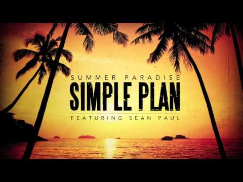 Youtube: Simple Plan - Summer Paradise ft. Sean Paul (Official Audio)