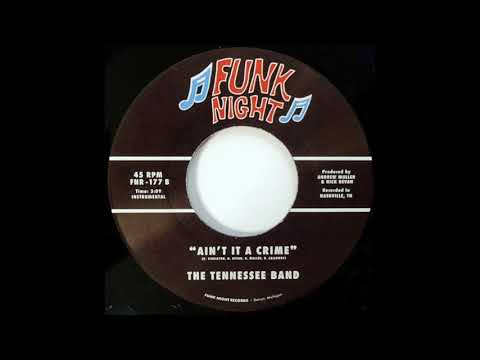 Youtube: The Tennessee Band - Ain't It A Crime