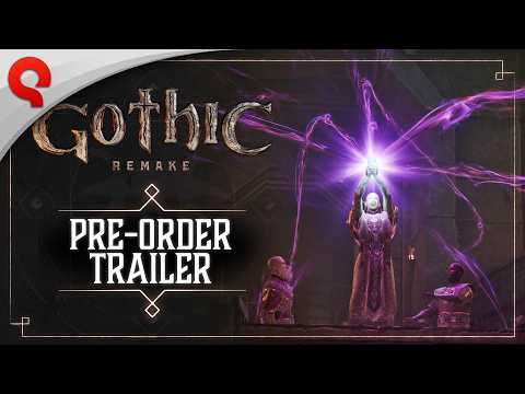 Youtube: Gothic 1 Remake | Pre-Order Trailer