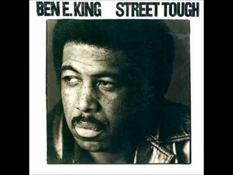 Youtube: Ben E King - Street Tough (extended version)