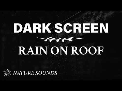Youtube: Rain on Roof Sounds for Sleeping - BLACK SCREEN | Dark Screen Rain Sound