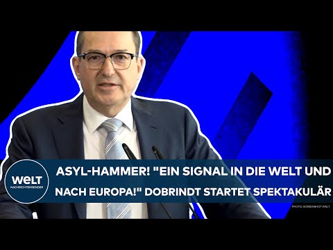 Youtube: DEUTSCHLAND: "Ein Signal in die Welt und nach Europa!" Dobrindt setzt neuen Asyl-Hammer durch!