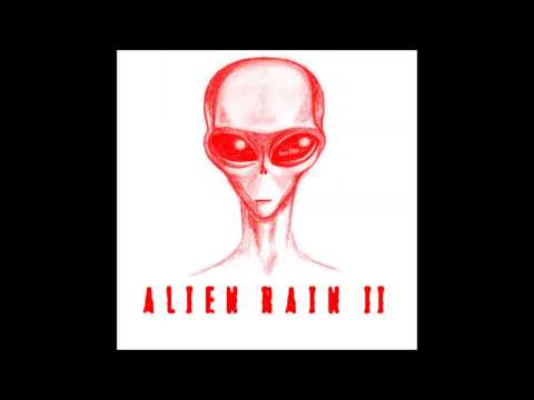 Youtube: Alien Rain - Alienated 2A