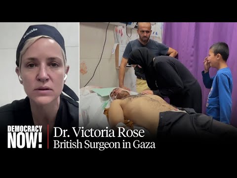 Youtube: British Surgeon in Gaza Reports on Rafah Massacre as Dozens of Palestinians Killed Waiting for Aid