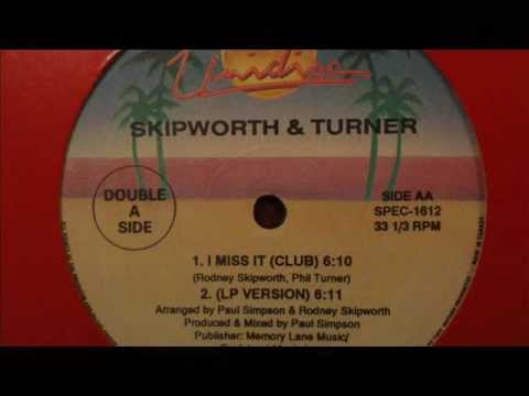 Youtube: skipworth & turner - I miss it (12'' club mix)