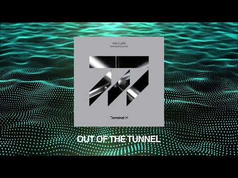 Youtube: Hollen - Out Of The Tunnel