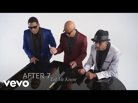 Youtube: After 7 - Let Me Know