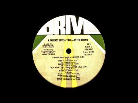 Youtube: Peter Brown ft Betty Wright - Dance With Me (Drive Records 1978)