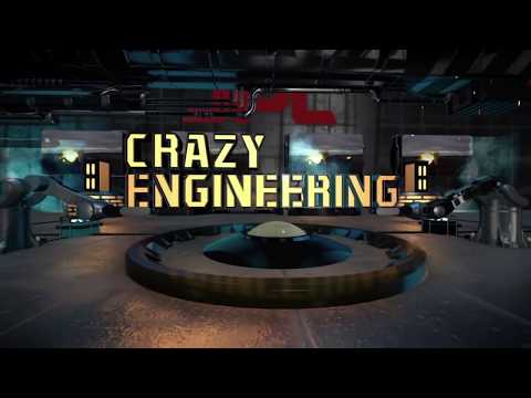 Youtube: Crazy Engineering