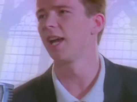 Youtube: Rick Astley - Never Gonna Give You Up [HQ]