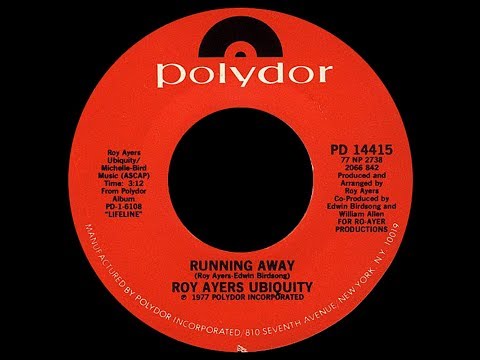 Youtube: Roy Ayers Ubiquity ~ Running Away 1977 Jazz Funk Purrfection Version