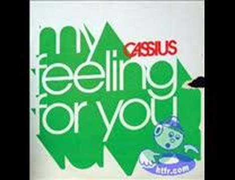 Youtube: Cassius - Feeling for you