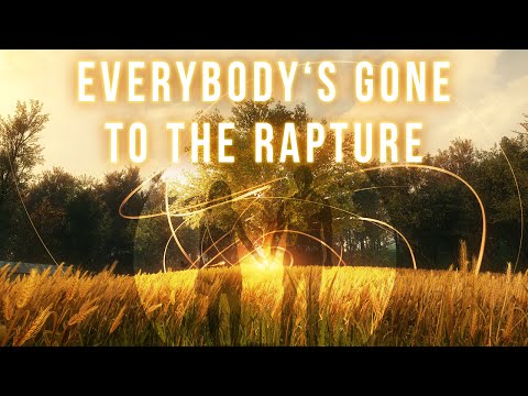 Youtube: EVERYBODY'S GONE TO THE RAPTURE [001] - 30 Minuten nach dem Ende der Menschheit