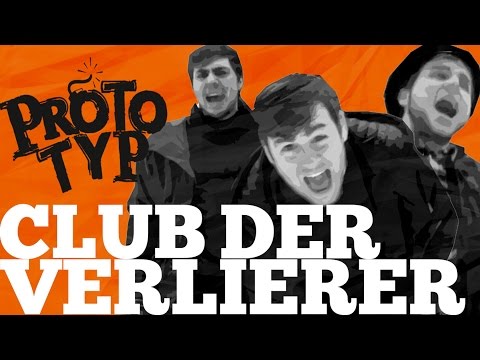 Youtube: Club der Verlierer - Prototyp - Videoclip (HD)